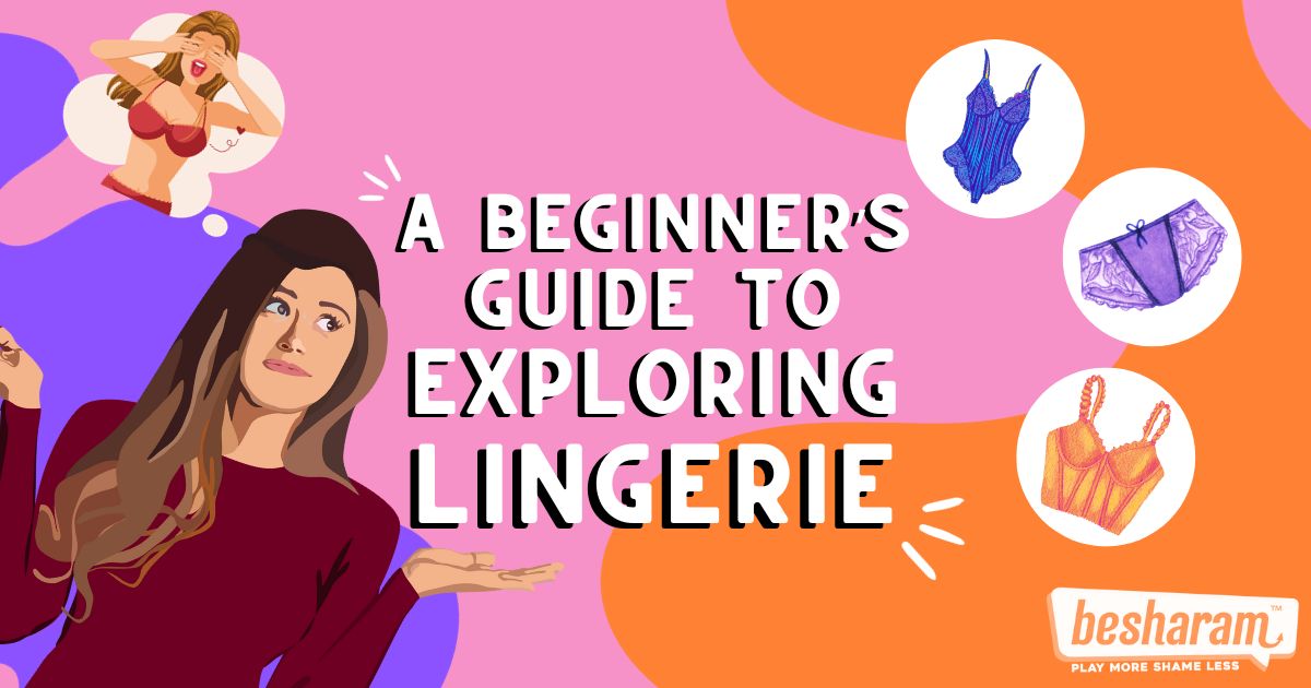 Beginner’s Guide To Lingerie-IMbesharam.com