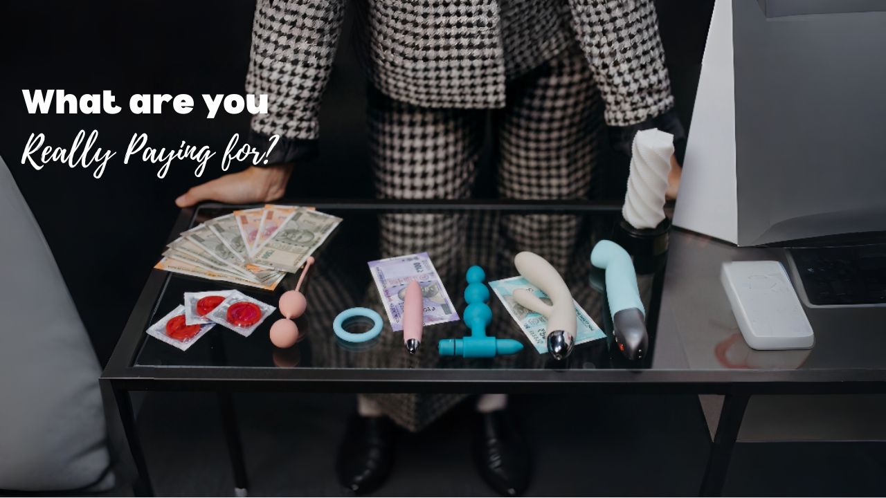 Sex Toy Price in India: What You Are Really Paying For