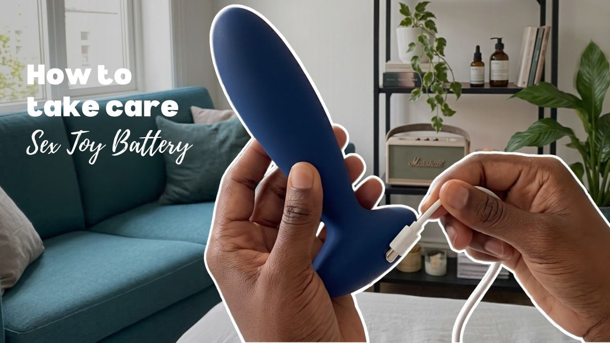 How you should take care of your sex toys battery