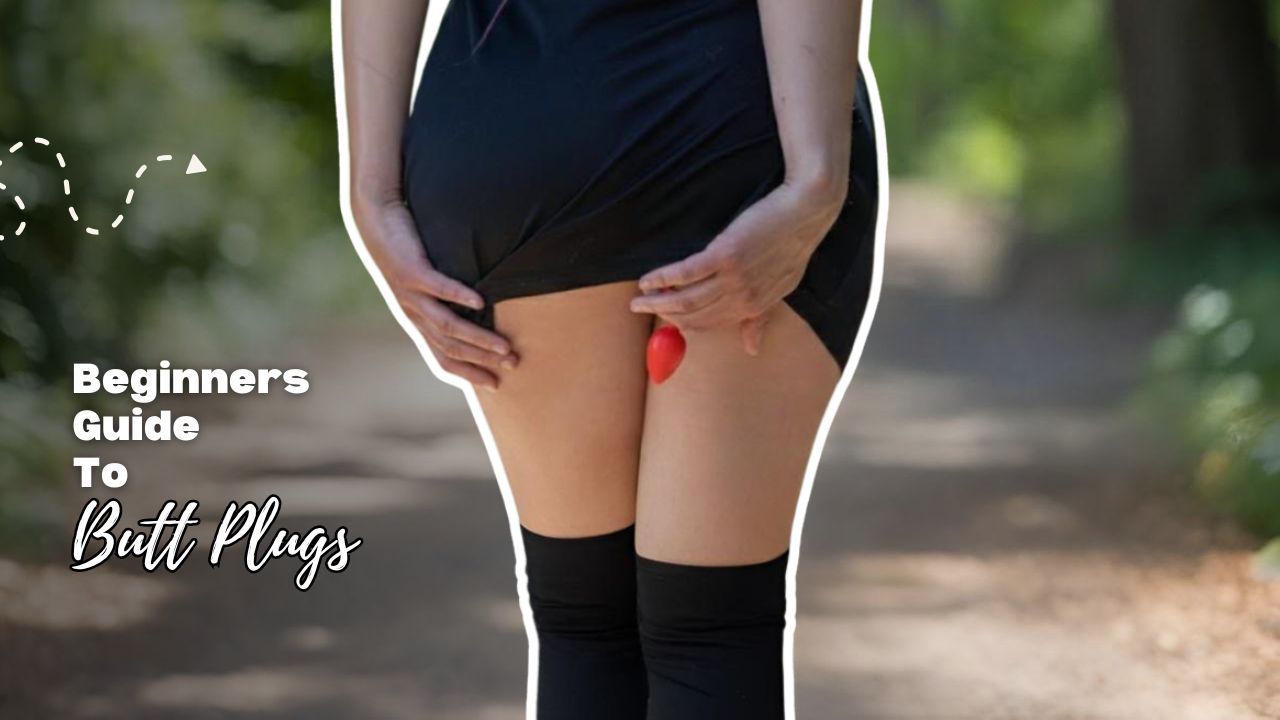 How to Choose First Butt Plug