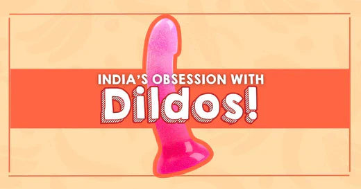 India's Obsession With Dildos-IMbesharam.com